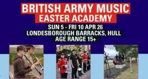 British Army Music Easter Academy 2026.